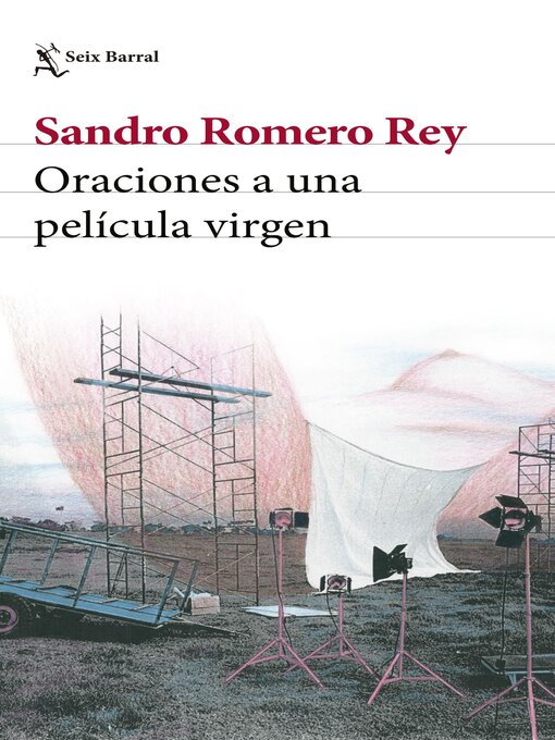 Title details for Oraciones a una película virgen by Sandro Romero Rey - Wait list